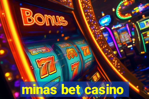 minas bet casino