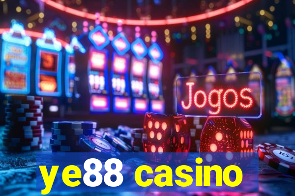 ye88 casino