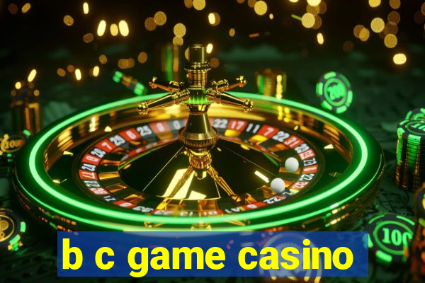 b c game casino