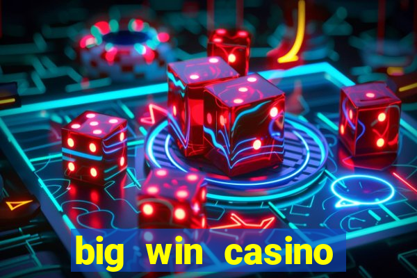 big win casino free slots