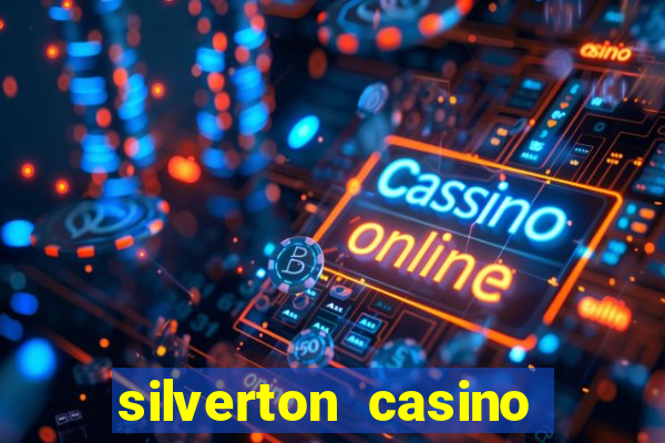 silverton casino and hotel