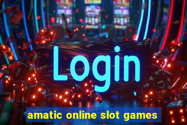 amatic online slot games