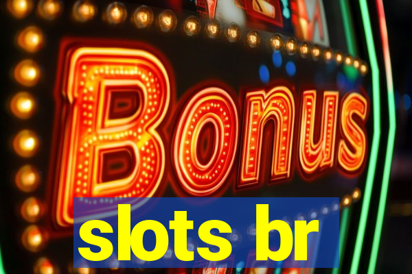 slots br