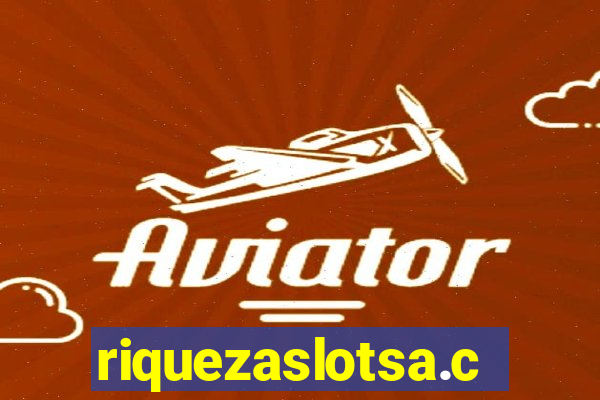 riquezaslotsa.com