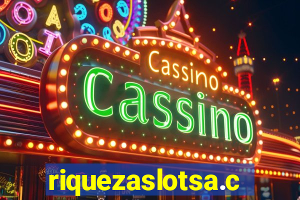 riquezaslotsa.com