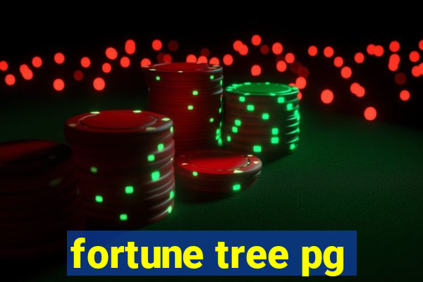 fortune tree pg