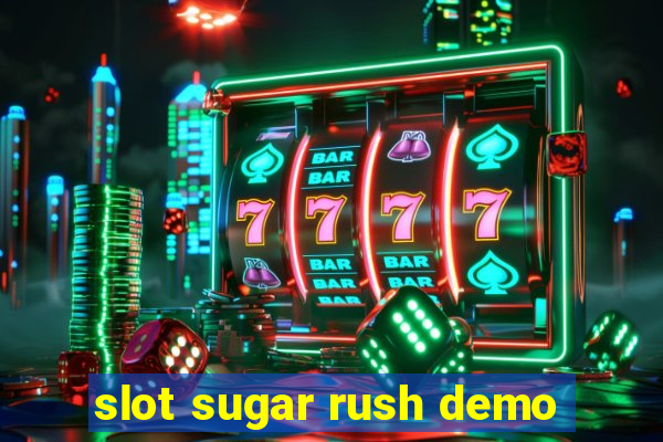 slot sugar rush demo