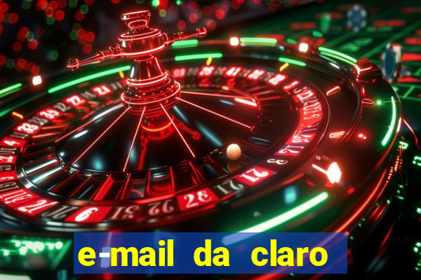 e-mail da claro para enviar comprovante de pagamento