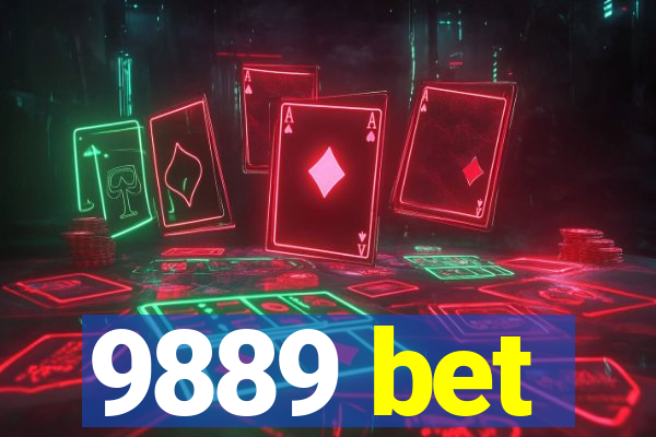 9889 bet