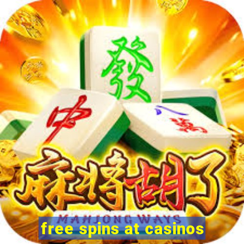 free spins at casinos