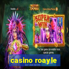 casino roayle