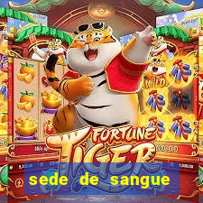 sede de sangue (2009 assistir online)