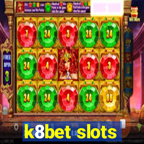 k8bet slots