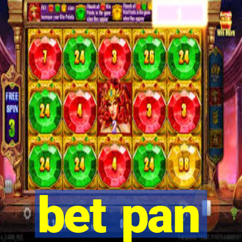 bet pan