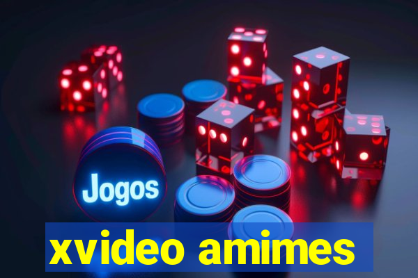 xvideo amimes