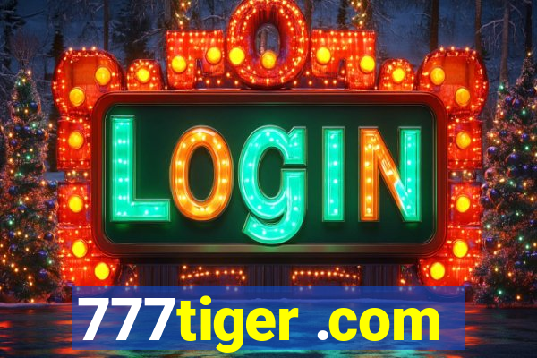 777tiger .com