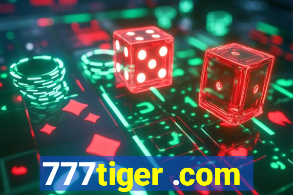 777tiger .com