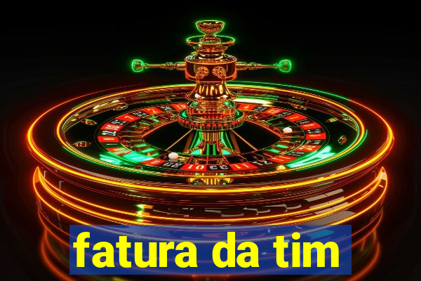 fatura da tim