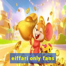 eiffari only fans