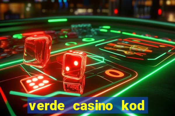 verde casino kod promocyjny 2023