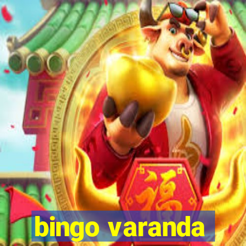 bingo varanda