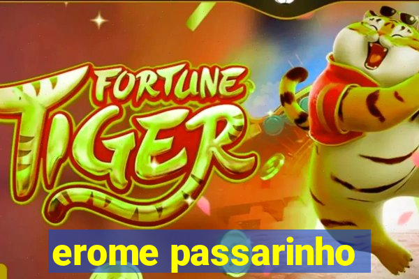 erome passarinho