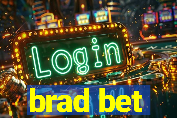 brad bet