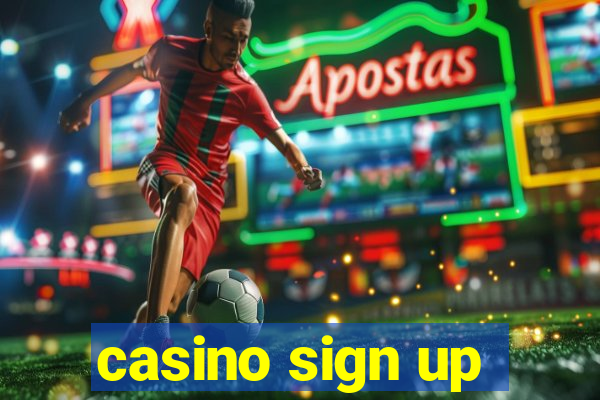 casino sign up