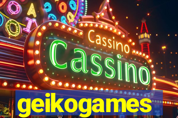 geikogames