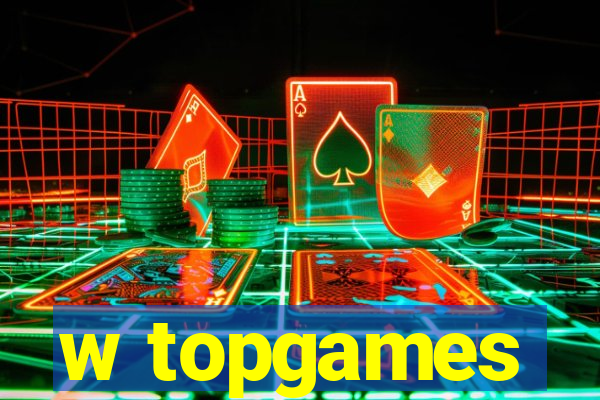 w topgames