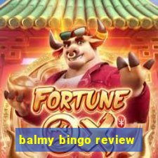 balmy bingo review