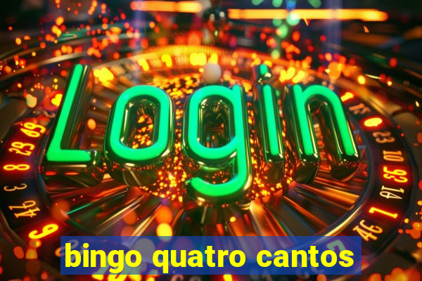 bingo quatro cantos