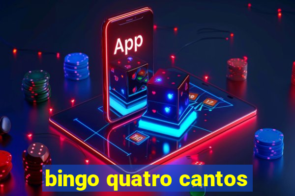 bingo quatro cantos