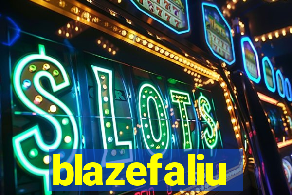 blazefaliu