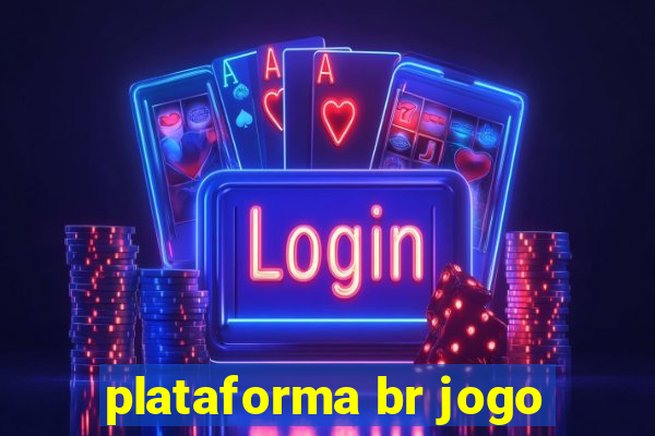 plataforma br jogo