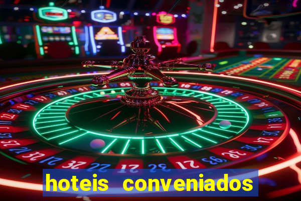 hoteis conveniados bancorbras bahia