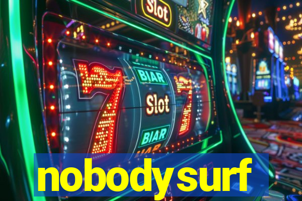 nobodysurf supporters club