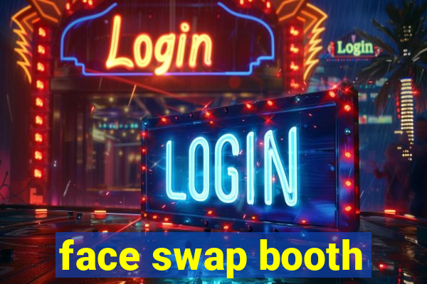 face swap booth