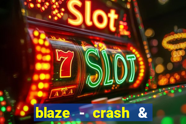 blaze - crash & double apostas