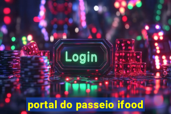 portal do passeio ifood