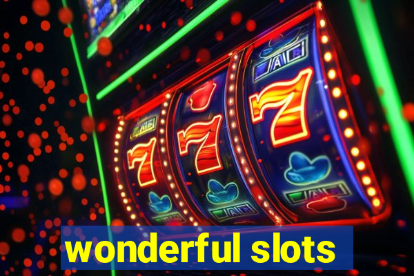 wonderful slots