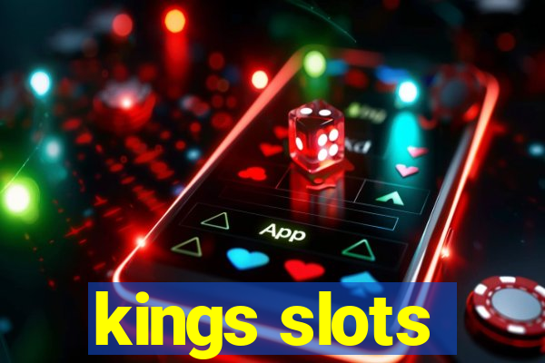 kings slots