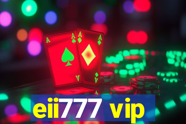 eii777 vip