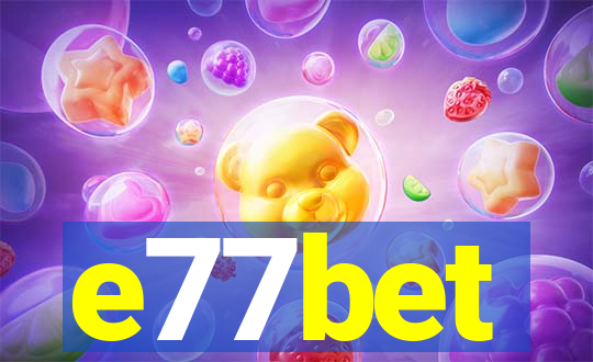 e77bet