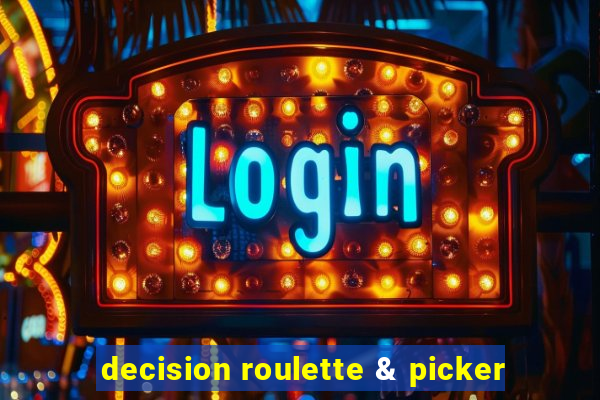 decision roulette & picker