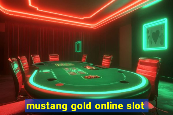 mustang gold online slot