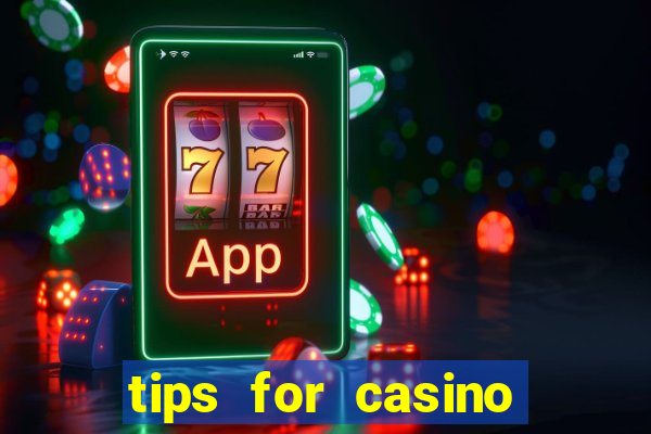 tips for casino slot machines