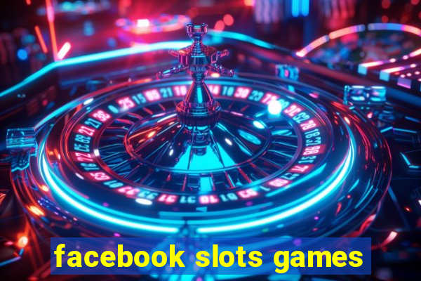 facebook slots games