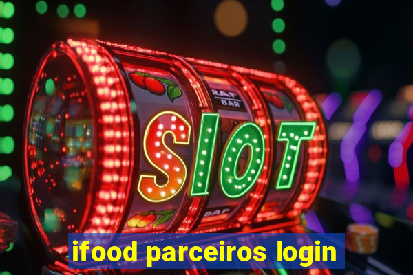 ifood parceiros login