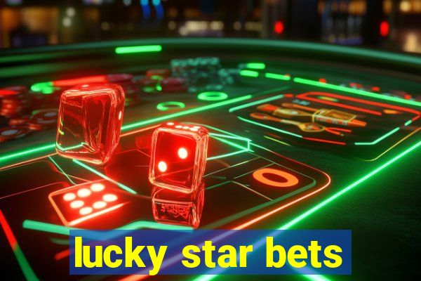 lucky star bets